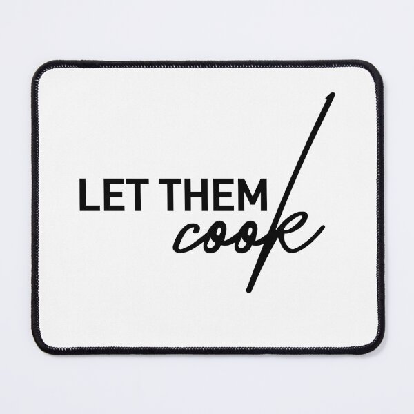 Item preview, Let Them Cook Mixed Signals Masterpiece designed and sold by ReggieDior.