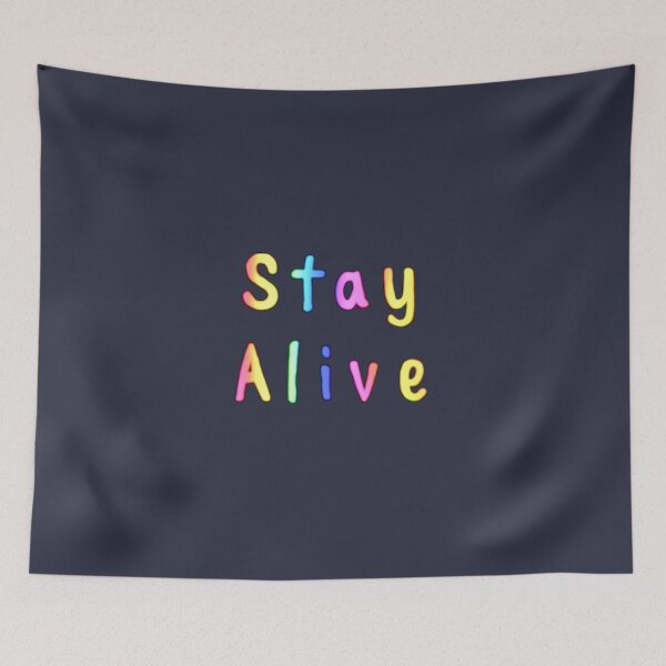 Item preview, Stay Alive  designed and sold by Amanda1775.