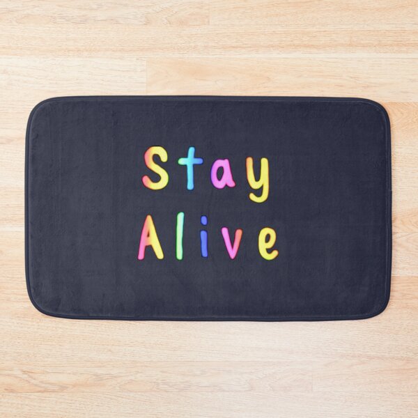 Item preview, Stay Alive  designed and sold by Amanda1775.