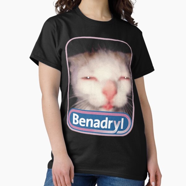 Item preview, Benadryl Cat meme funny designed and sold by Zabuza70.