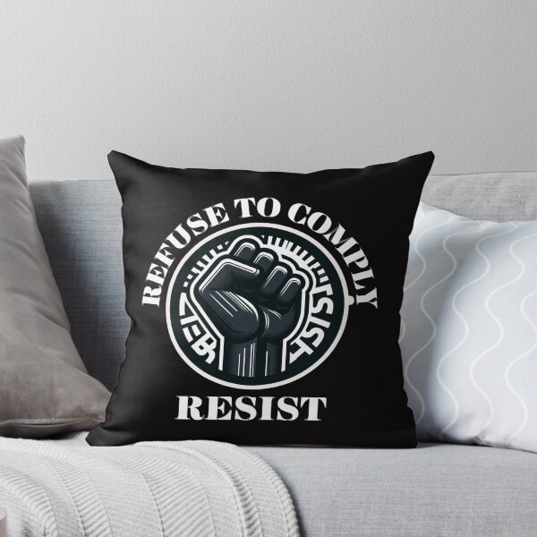 Item preview, Resist, Refuse To Comply, Rise Up, Human Rights designed and sold by desireedickens.