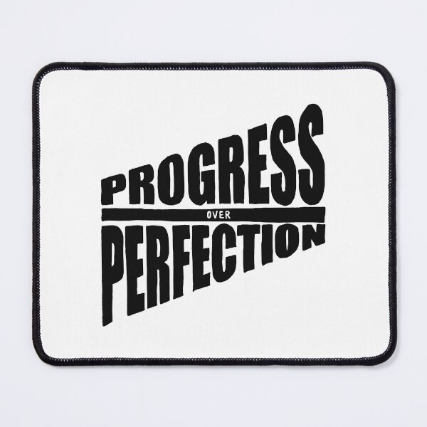 Item preview, Progress Over Perfection designed and sold by gurvindersohi3.