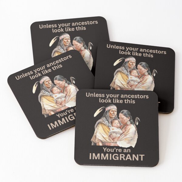 Item preview, Native Americans, You Are An Immigrant, Stand With Immigrants designed and sold by desireedickens.
