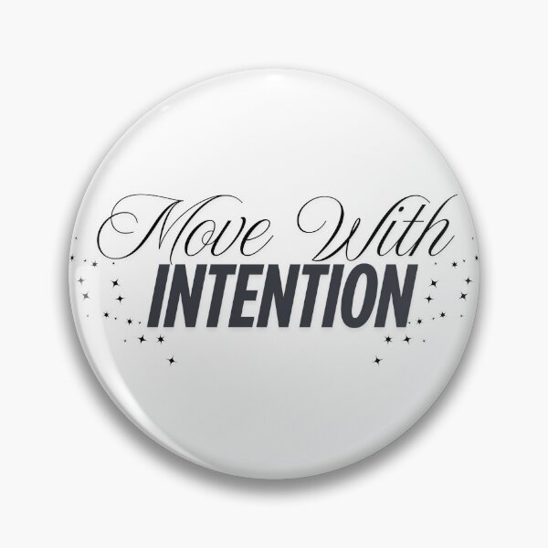 Item preview, Move with Intention designed and sold by No-Heart.