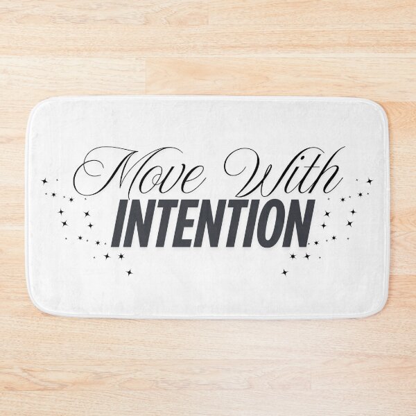 Item preview, Move with Intention designed and sold by No-Heart.