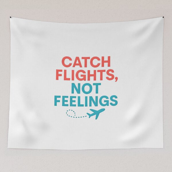Item preview, Catch Flights Not Feelings | Bold Travel Quote Typography Design designed and sold by Style-Sense.