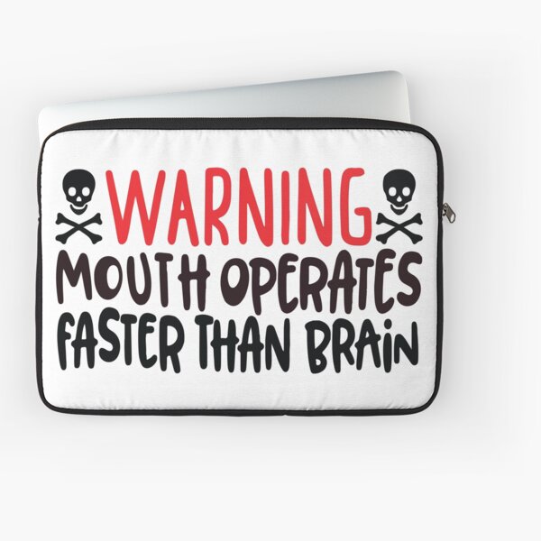Item preview, Warning mouth operates faster than brain  designed and sold by BrownHorse90s.