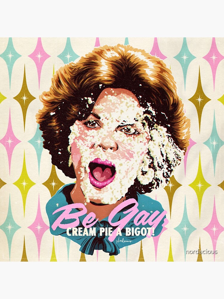 Be Gay, Cream Pie A Bigot! Sticker