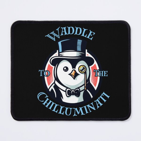 Item preview, Waddle to the Chilluminati designed and sold by figandroseco.