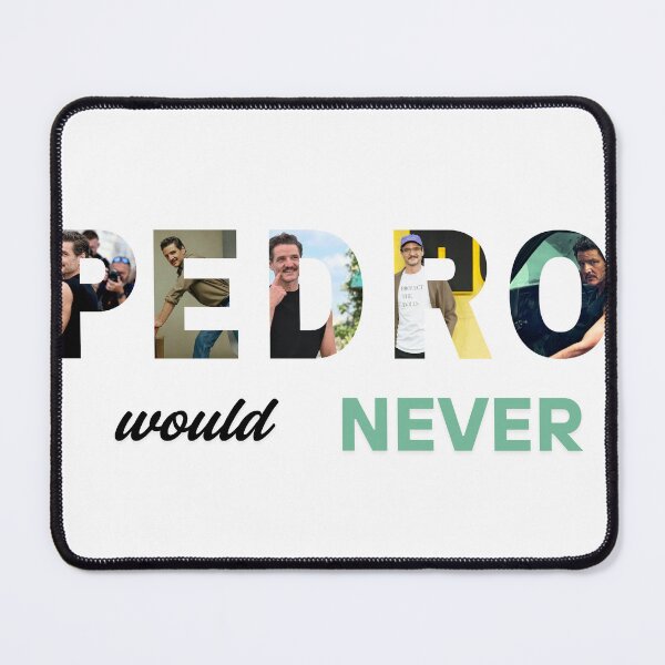 Item preview, Pedro would never - tshirt letters designed and sold by Igorlepailledor.