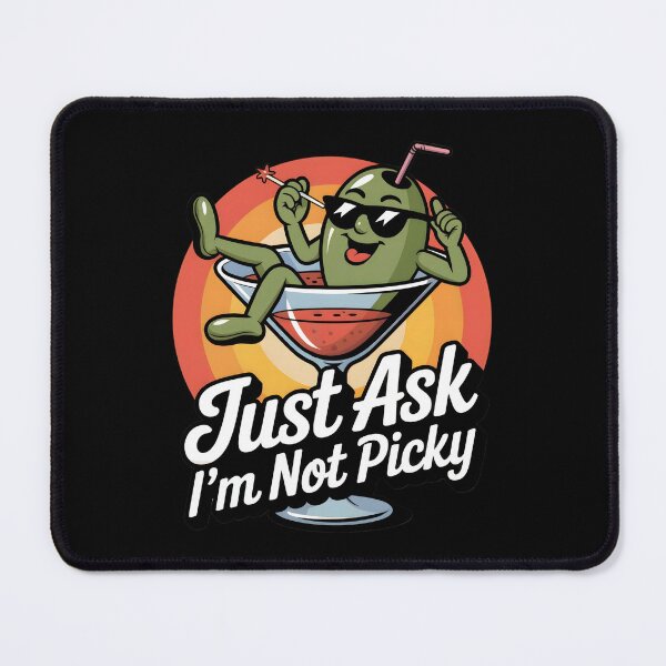 Item preview, Just Ask I'm Not Picky designed and sold by GRABAPSHOP.