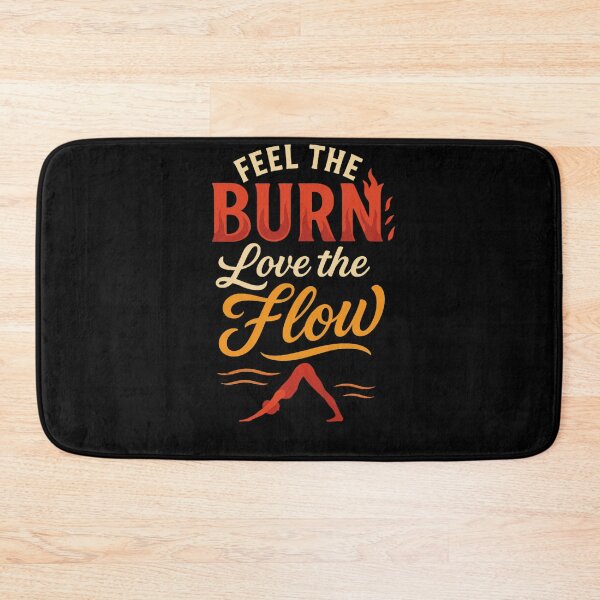 Item preview, Feel the Burn. Love the Flow – Yoga & Fitness Mantra designed and sold by PrintHorizonD.