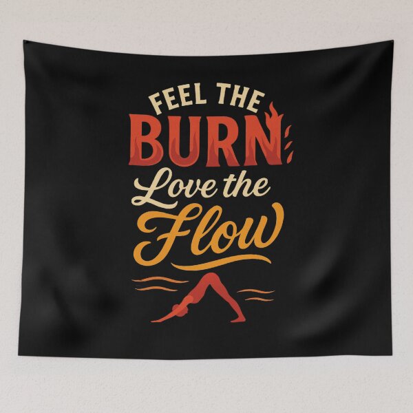 Item preview, Feel the Burn. Love the Flow – Yoga & Fitness Mantra designed and sold by PrintHorizonD.