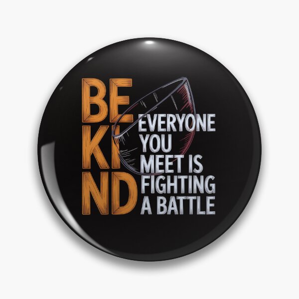 Item preview, Be Kind Everyone You Meet Is Fighting A Battle – Broken Glass Sketch Quote Shirt designed and sold by Slavicsoul.