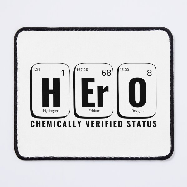 Item preview, HERO Periodic Table – Chemically Verified Courage designed and sold by Yuli Club.