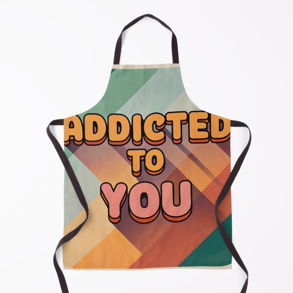 Item preview, Addicted to you designed and sold by Soulstuff.
