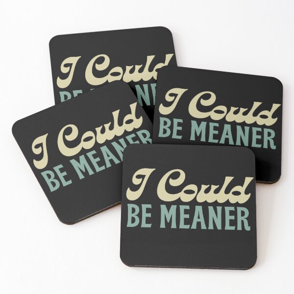 Item preview, I Could Be Meaner Funny Meme Retro Vintage designed and sold by Guess4best.