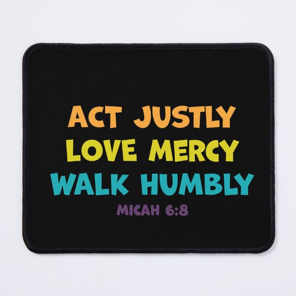 Item preview, Act Justly Love Mercy Walk Humbly – Micah 6:8 | Bible Verse | Series #3 designed and sold by JirehKollezion.