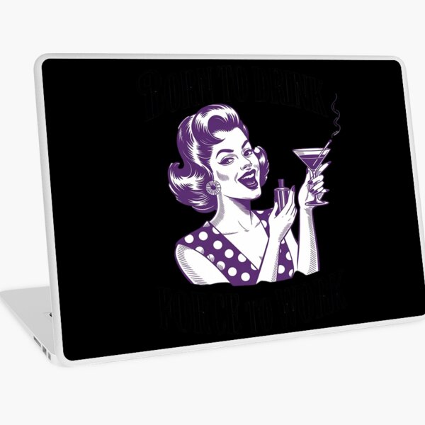 Item preview, Born To Drink Force To Work Funny Housewife designed and sold by Dotprinto.