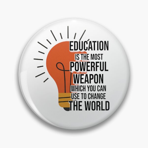 Item preview, Education Is the Most Powerful Weapon – Inspiring Quote Design for Change and Knowledge designed and sold by ArtsyExplorer.