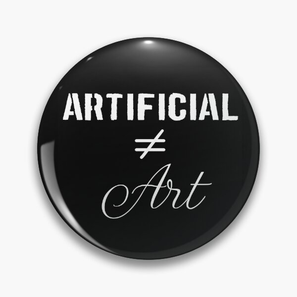 Item preview, Artificial is not art designed and sold by CrocoDi.