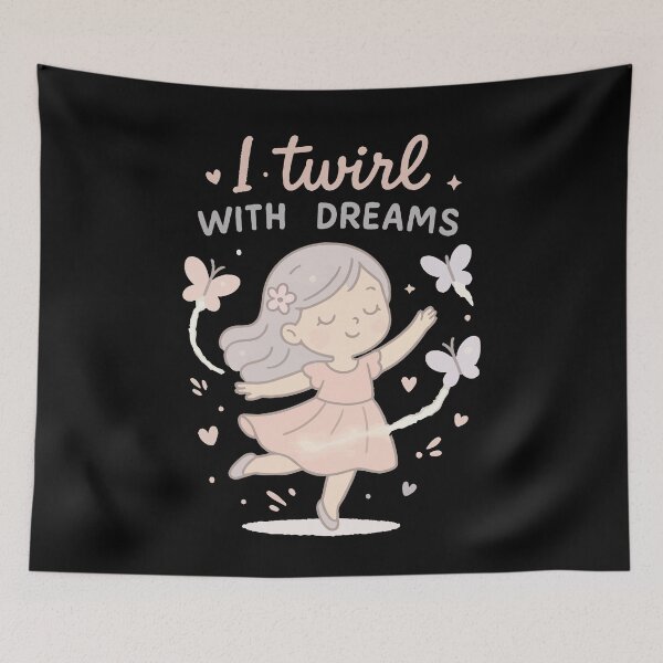 Item preview, I Twirl With Dreams Ballet Loving Girls designed and sold by LuminOrb.