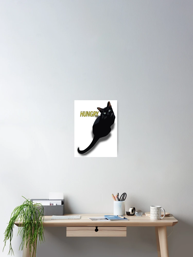 Thumbnail 2 of 3, Poster, Always hungry designed and sold by ROCIODRAMATICA.
