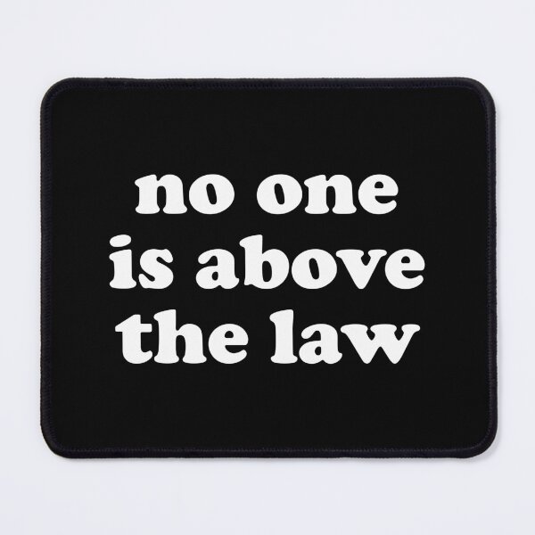 Item preview, No One Is Above The Law designed and sold by xhearalisa.