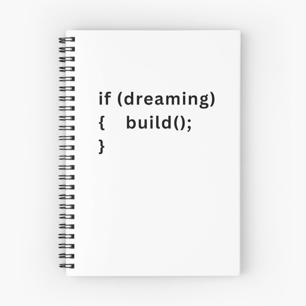 Item preview, If Dreaming Then Build – Motivational Code Quote for Developers (Black Texts) designed and sold by Frezcola.
