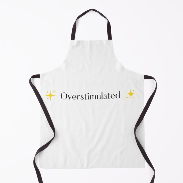 Item preview, Overstimulated (black text) designed and sold by Desire To Inspire.