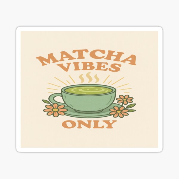 Item preview, MATCHA - Matcha Vibes Only designed and sold by AYRH.