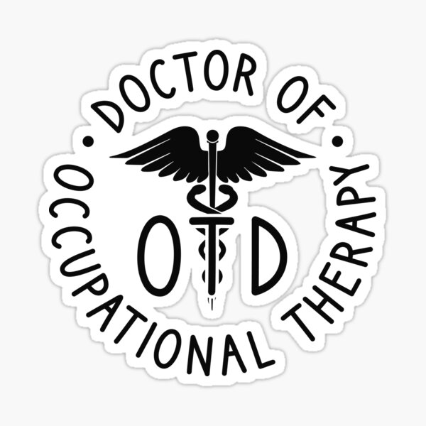 Item preview, Doctor of Occupational Therapy, OTD Graduation designed and sold by BestAesthetics1.