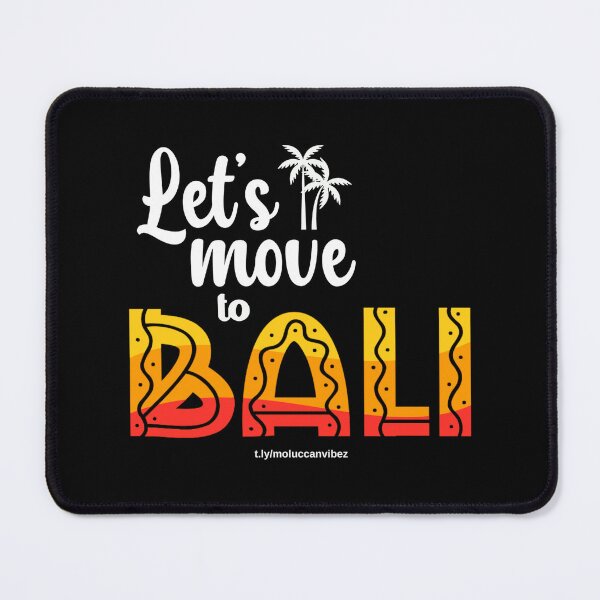 Item preview, Let's Move To Bali designed and sold by Moluccan-Vibes.