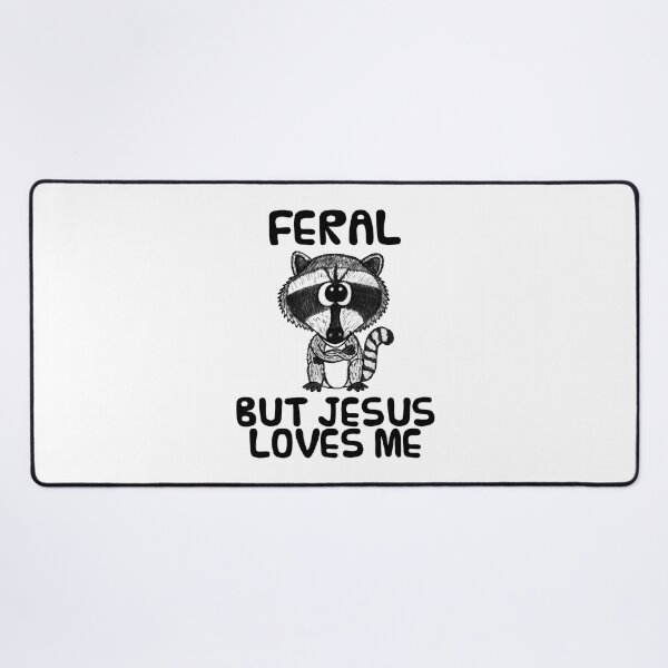 Item preview, Christian Raccoon, Feral But Jesus Loves Me, Church Funny designed and sold by doodlerob.