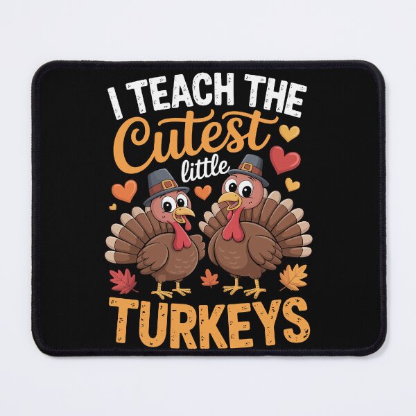 Item preview, I teach the cutest little turkeys designed and sold by jkrphoto.