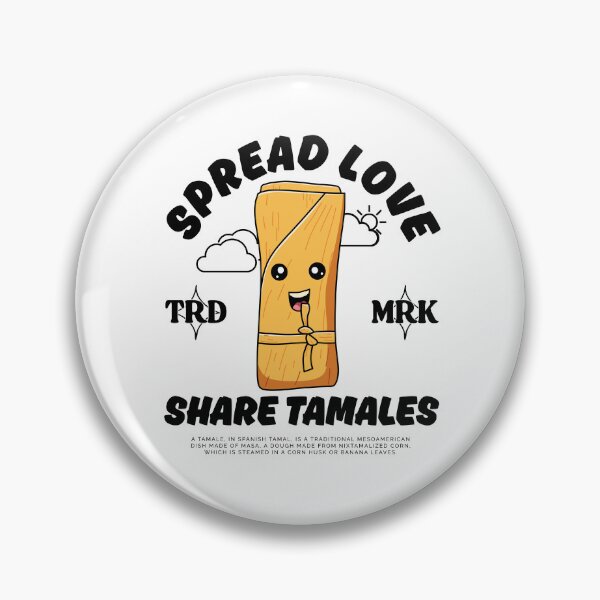 Item preview, Spread love, share tamales designed and sold by Peerless-Prime.
