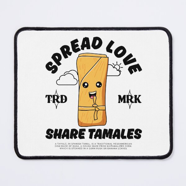 Item preview, Spread love, share tamales designed and sold by Peerless-Prime.