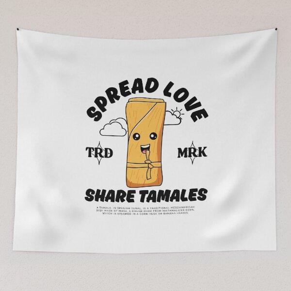 Item preview, Spread love, share tamales designed and sold by Peerless-Prime.