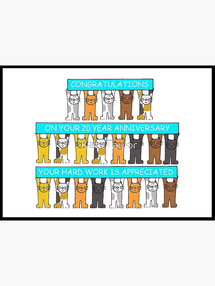 Congratulations On Your 20 Year Work Anniversary Art Board Print By Katetaylor Redbubble