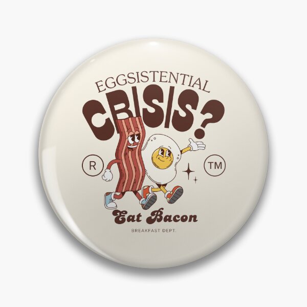 Item preview, Eggsistential crisis? Eat bacon designed and sold by Peerless-Prime.