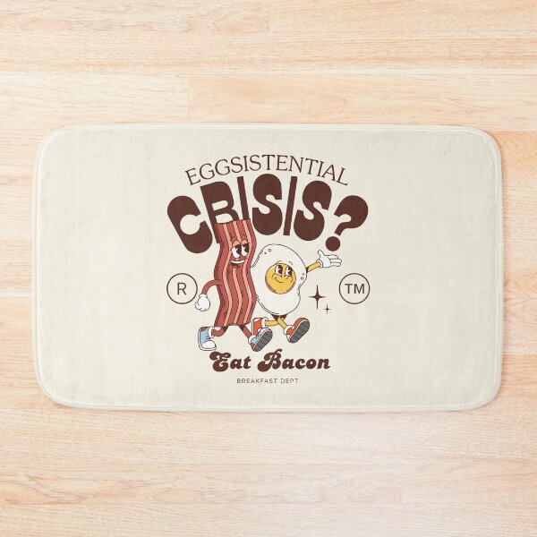 Item preview, Eggsistential crisis? Eat bacon designed and sold by Peerless-Prime.