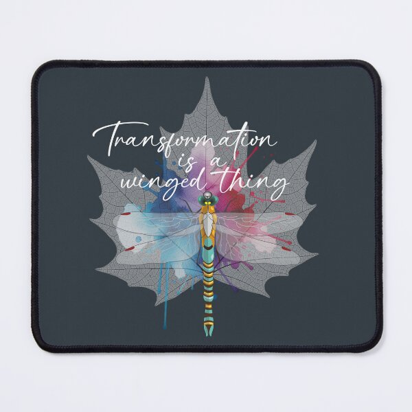 Item preview, Transformation Is a Winged Thing – Dragonfly Inspirational Art designed and sold by MerchYouSearch.