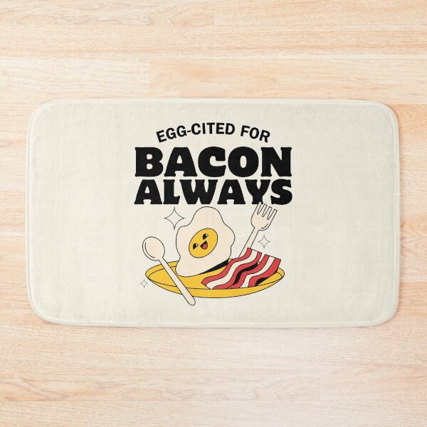 Item preview, Egg-cited for bacon, always designed and sold by Peerless-Prime.