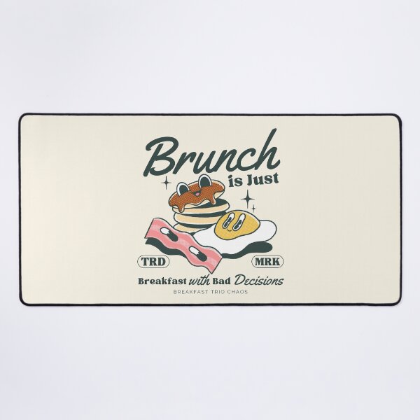 Item preview, Brunch is just breakfast with bad decision designed and sold by Peerless-Prime.