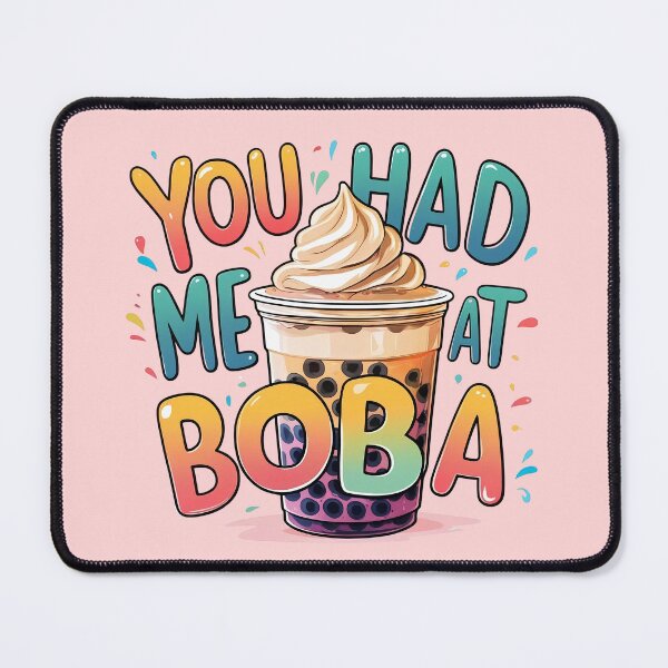 Item preview, You had me at Boba Bubble Tea designed and sold by MoonMonkeyNbear.