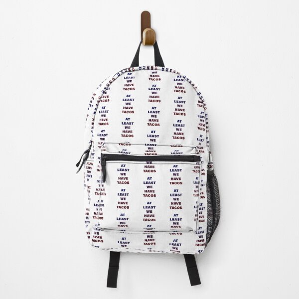 Item preview, At Least We Have Tacos designed and sold by pineconebutter.