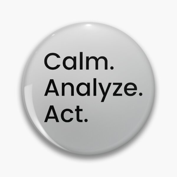 Item preview, Calm. Analyze. Act. designed and sold by hudashahz.
