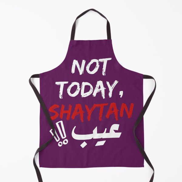 Item preview, Not today, Shaytan designed and sold by KaBaRen.