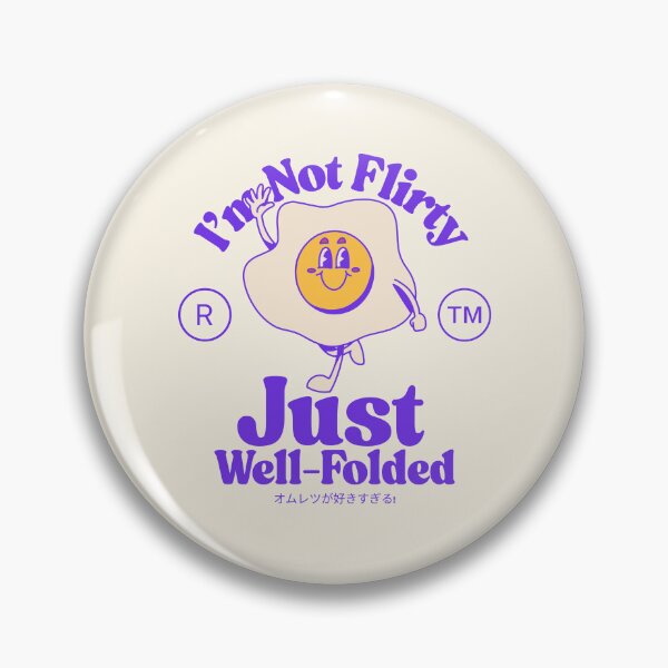 Item preview, I'm not flirty, just well-folded designed and sold by Peerless-Prime.
