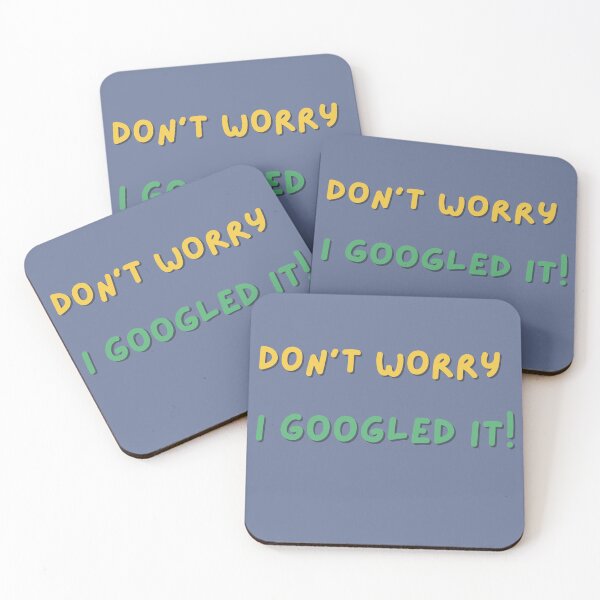 Item preview, Don’t worry, I googled it! designed and sold by SKLArt.